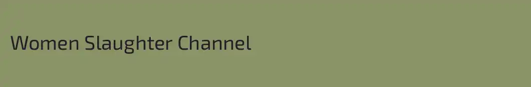 Women Slaughter Channel